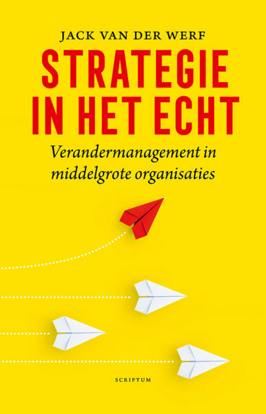 Strategie in het echt - Jack van der Werf (ISBN 9789463192231)