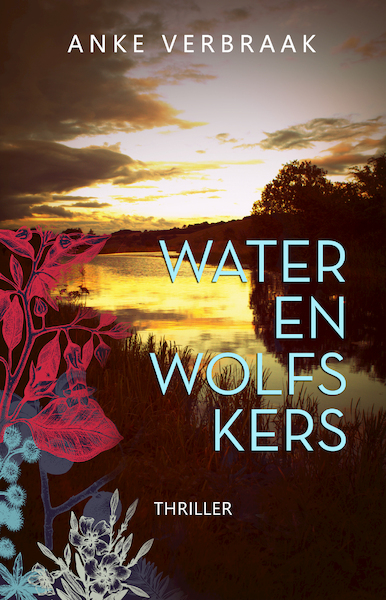 Water en wolfskers - Anke Verbraak (ISBN 9789493157958)
