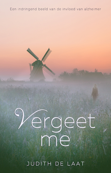 Vergeet me - Judith de Laat (ISBN 9789493233102)