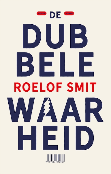De dubbele waarheid - Roelof Smit (ISBN 9789463810814)