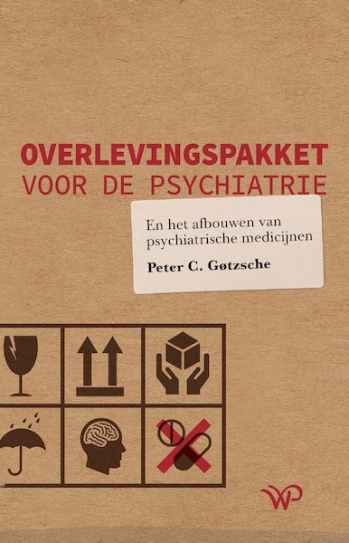 Overlevingspakket voor de psychiatrie - Peter C. Gøtzsche (ISBN 9789462496484)