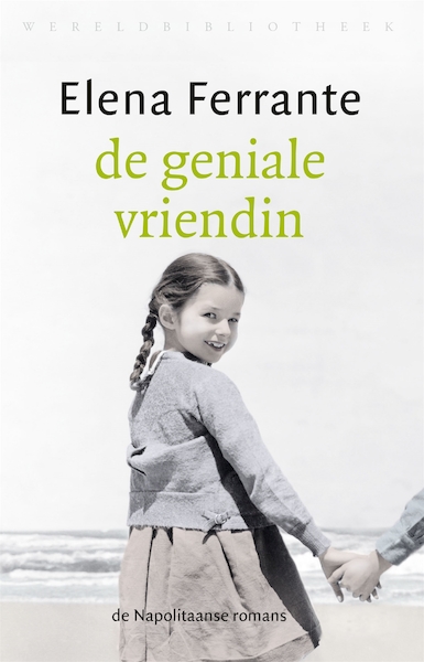 De geniale vriendin - Elena Ferrante (ISBN 9789028451339)