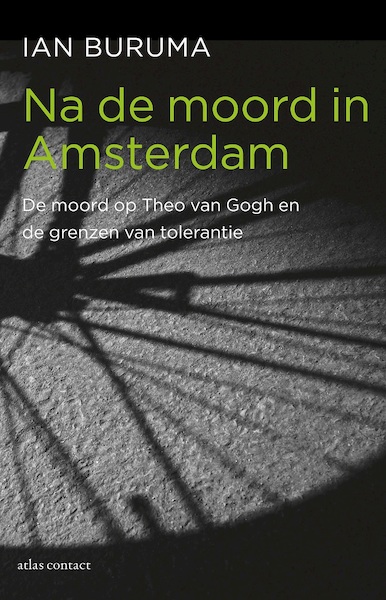 Na de moord in Amsterdam - Ian Buruma (ISBN 9789045042701)