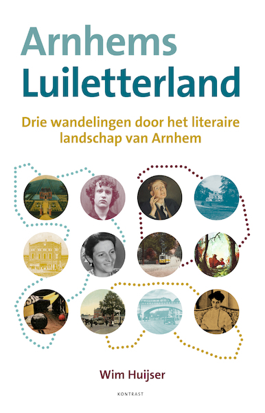 Arnhems Luiletterland - Wim Huijser (ISBN 9789492411617)