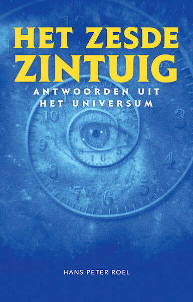 Het Zesde Zintuig - Hans Peter Roel (ISBN 9789079677993)
