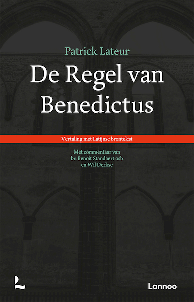 De regel van Benedictus - Patrick Lateur (ISBN 9789401480857)