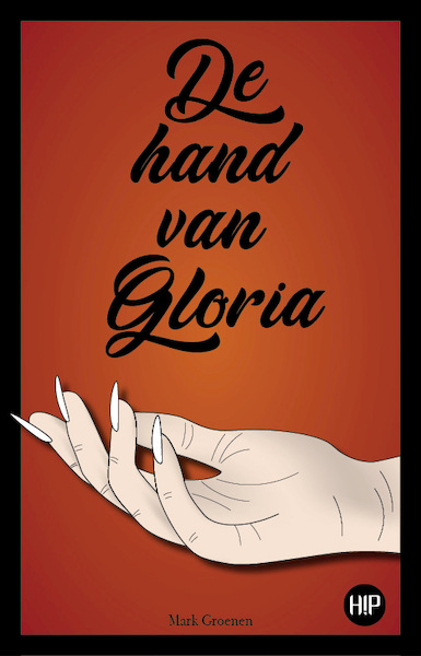 De hand van Gloria - Mark Groenen (ISBN 9789493266155)