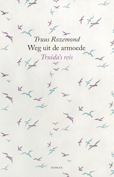 Weg uit de armoede - Truus Rozemond (ISBN 9789492241481)
