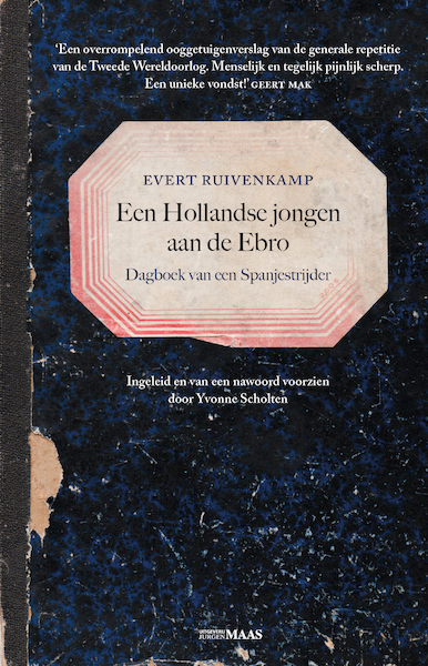 Mijn herinneringen uit het Spanje van de vrijheidsstrijd - Evert Ruivenkamp (ISBN 9789083210827)