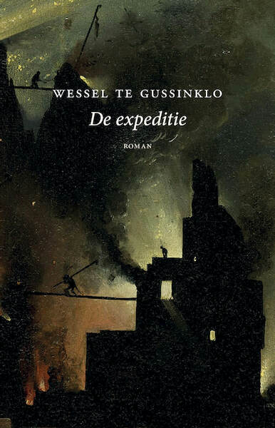 De expeditie - Wessel te Gussinklo (ISBN 9789083212777)