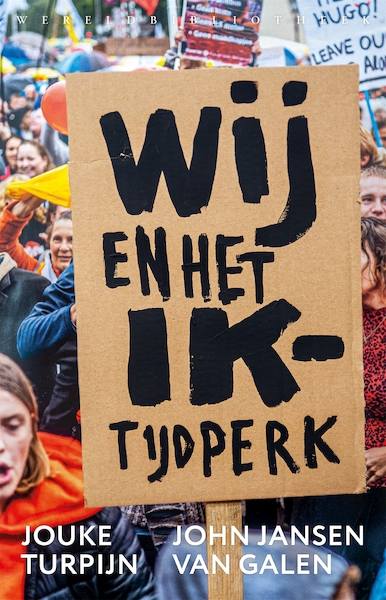 Wij en het Ik-tijdperk - Jouke Turpijn, John Jansen van Galen (ISBN 9789028452572)