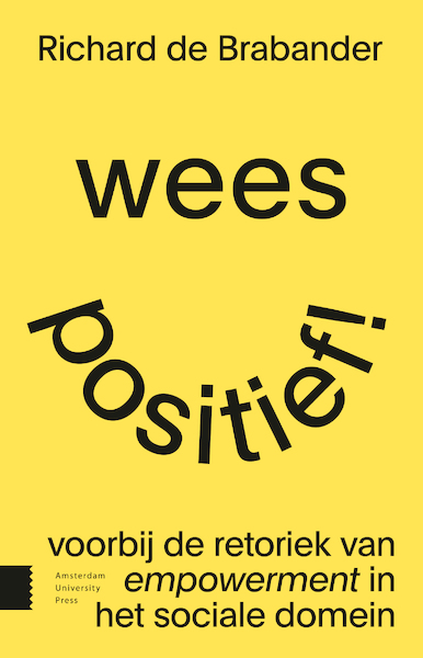 Wees positief! - Richard de Brabander (ISBN 9789463721493)