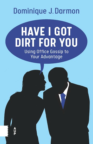 Have I Got Dirt For You - Dominique J. Darmon (ISBN 9789463724890)