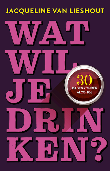 Wat wil je drinken? - Jacqueline van Lieshout (ISBN 9789461562456)