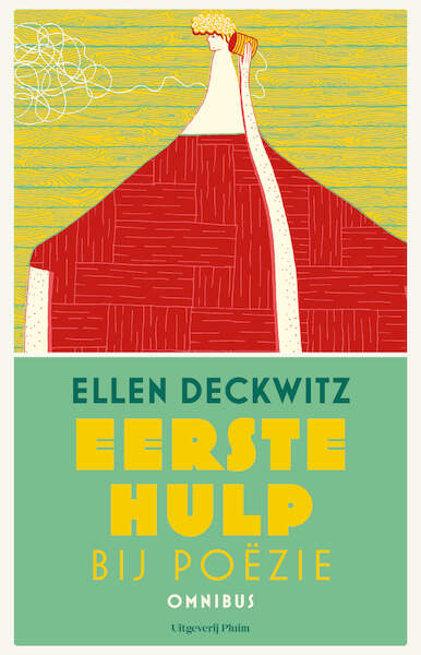 Eerste hulp bij poëzie - Ellen Deckwitz (ISBN 9789493304277)