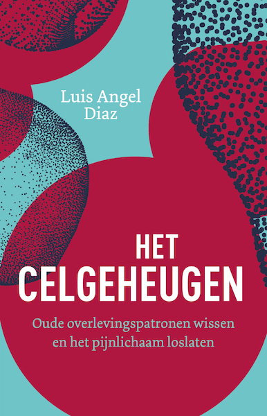 Het celgeheugen - Luis Angel Diaz (ISBN 9789020220223)