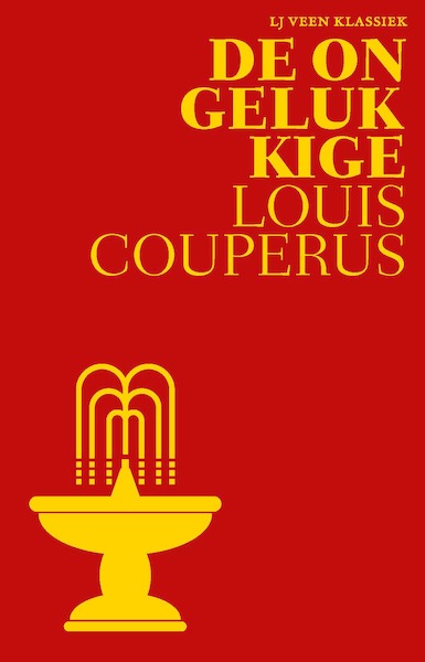 De ongelukkige - Louis Couperus (ISBN 9789020417333)