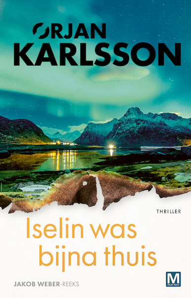 Iselin was bijna thuis - Ørjan Karlsson (ISBN 9789460687044)