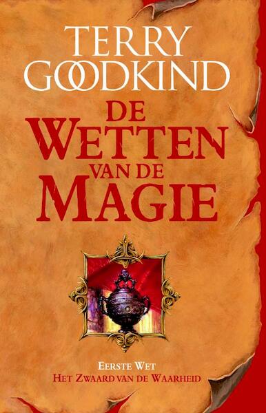 Het zwaard van de waarheid De eerste wet van de magie - Terry Goodkind (ISBN 9789024557226)