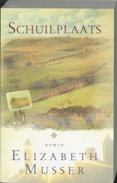 Schuilplaats - Elizabeth Musser (ISBN 9789029717991)