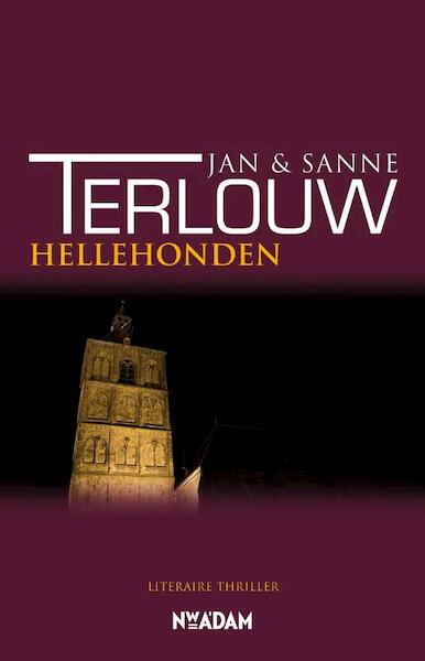 Hellehonden - Jan Terlouw, Sanne Terlouw (ISBN 9789046809679)