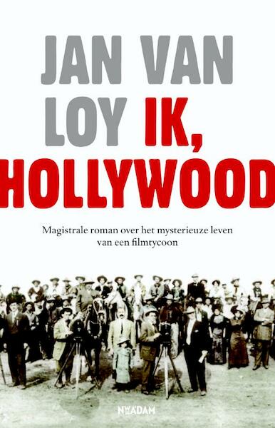 Ik, Hollywood - Jan Van Loy (ISBN 9789046810392)