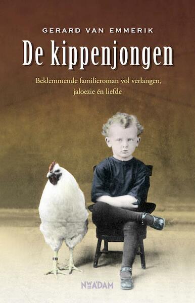 kippenjongen - Gerard van Emmerik (ISBN 9789046810613)
