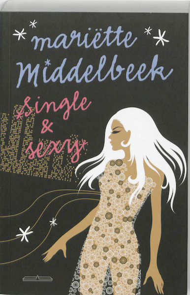 Single en Sexy - M. Middelbeek (ISBN 9789049400484)