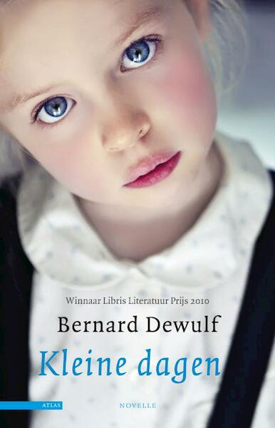 Kleine dagen - Bernard Dewulf (ISBN 9789045020099)