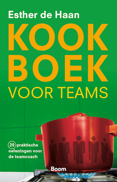 Kookboek voor teams - Esther de Haan (ISBN 9789024418367)