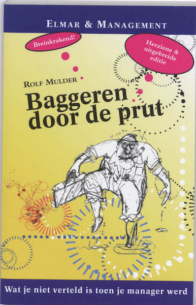 Baggeren door de prut - Rolf Mulder (ISBN 9789038918723)