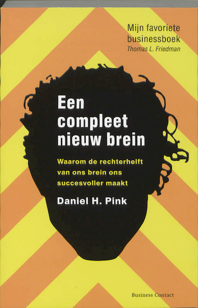 Een compleet nieuw brein - Daniel H. Pink (ISBN 9789047002239)