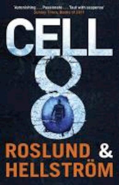 Cell 8 - Anders Roslund (ISBN 9781780876757)