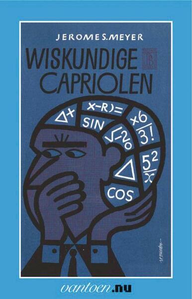 Wiskundige capriolen - J.S. Meyer (ISBN 9789031502813)