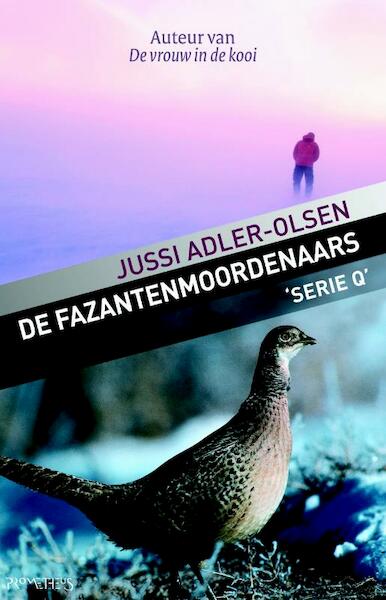 De fazantenmoordenaars - Jussi Adler-Olsen (ISBN 9789044622683)