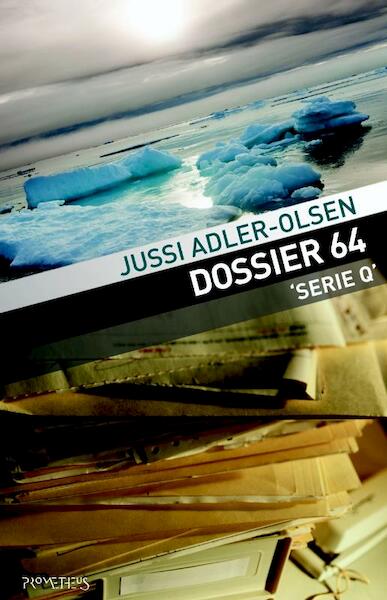 Dossier 64 - Jussi Adler-Olsen (ISBN 9789044622706)