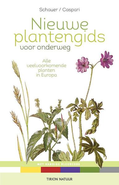 Nieuwe plantengids voor onderweg - Thomas Schauer (ISBN 9789052109183)