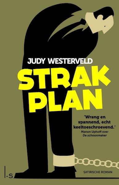 Strak plan - Judy Westerveld (ISBN 9789021808987)