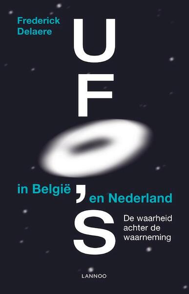Ufo's in Belgie en Nederland - Frederick Delaere (ISBN 9789401415354)