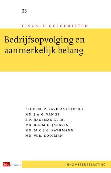 Bedrijfsopvolging en aanmerkelijk belang - J.A.G. van Es, E.P. Hageman, R.L.M.C. Janssen (ISBN 9789012393126)