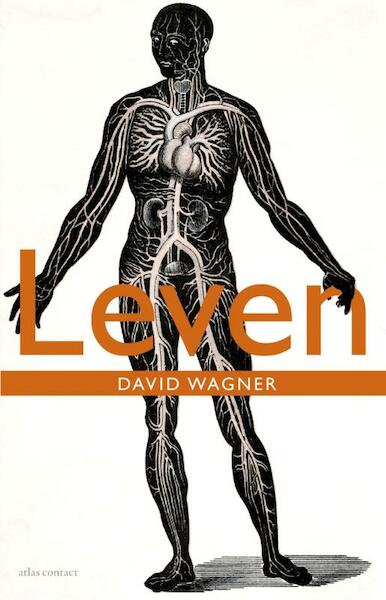 Leven - David Wagner (ISBN 9789025443573)