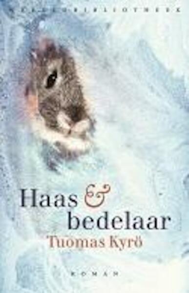 Haas en bedelaar - Tuomas Kyro (ISBN 9789028425835)