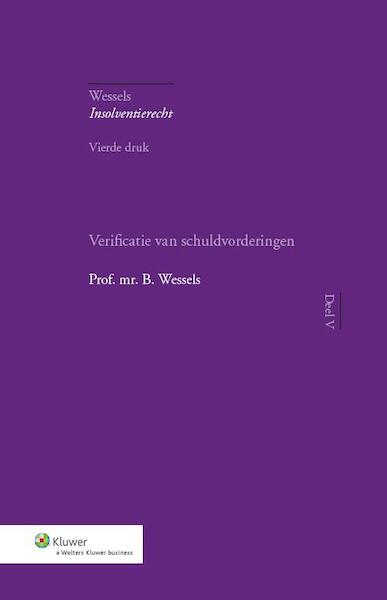 Verificatie van schuldvorderingen - B. Wessels (ISBN 9789013125962)