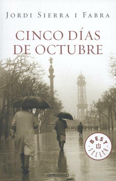 Cinco Dias de Octubre = Five Days of October - Jordi Sierra I. Fabra (ISBN 9788499894324)