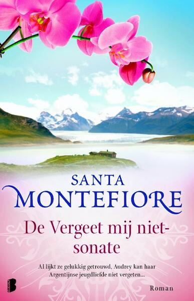 De vergeet mij niet-sonate - Santa Montefiore (ISBN 9789022573822)