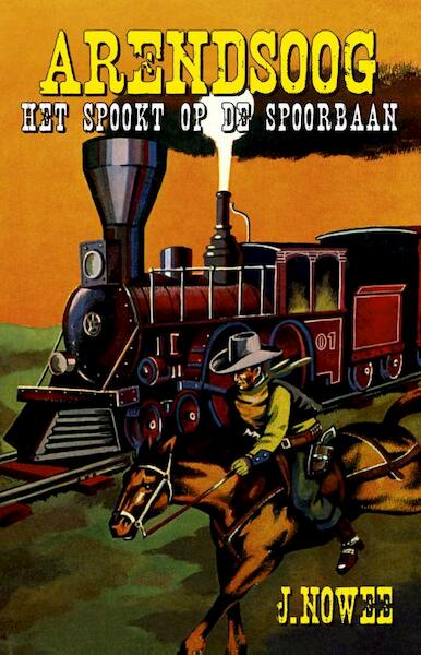 Het spookt op de spoorbaan! - Jan Nowee (ISBN 9789049910082)
