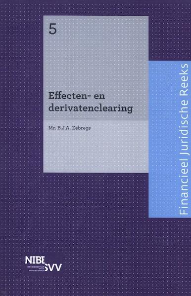 Effecten- en derivatenclearing - (ISBN 9789055163021)