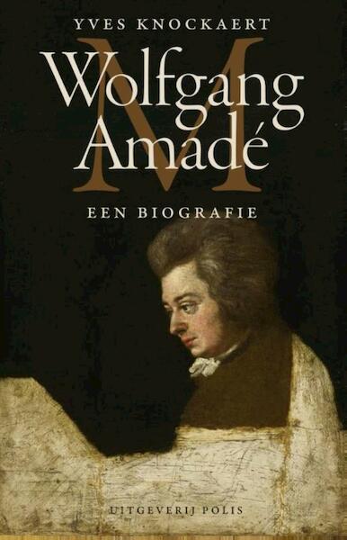 Wolfgang Amadé - Yves Knockaert (ISBN 9789463100410)