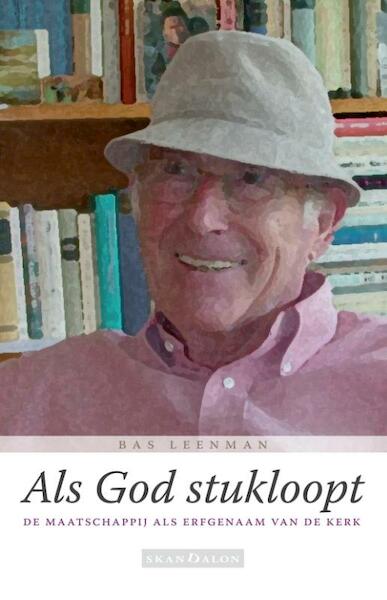 Als God stukloopt - Bas Leenman (ISBN 9789492183255)