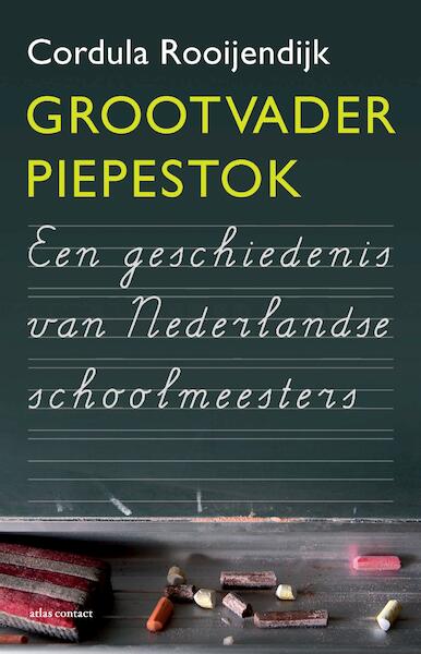 Grootvader Piepestok - Cordula Rooijendijk (ISBN 9789045032313)